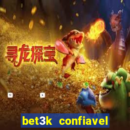 bet3k  confiavel